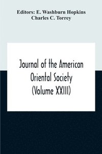 bokomslag Journal Of The American Oriental Society (Volume XXIII)