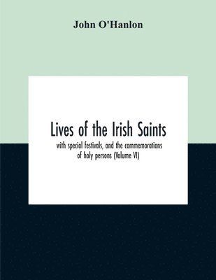 bokomslag Lives Of The Irish Saints