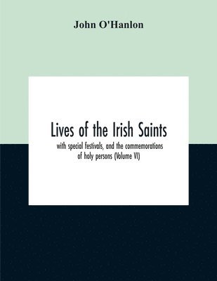 Lives Of The Irish Saints
