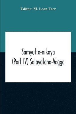 bokomslag Samyutta-Nikaya (Part IV) Salayatana-Vagga