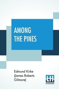 bokomslag Among The Pines
