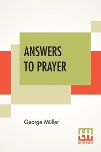 bokomslag Answers To Prayer