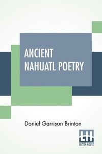 bokomslag Ancient Nahuatl Poetry
