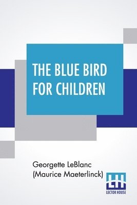 bokomslag The Blue Bird For Children