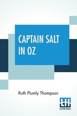 Ruth Plumly Thompson - Captain Salt In Oz, Häftad