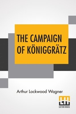 bokomslag The Campaign Of Kniggrtz