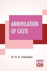 bokomslag Annihilation Of Caste