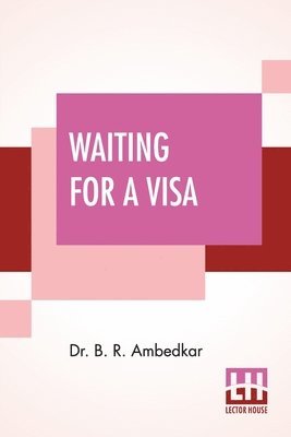 Waiting For A Visa 1