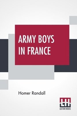 Army Boys In France 1