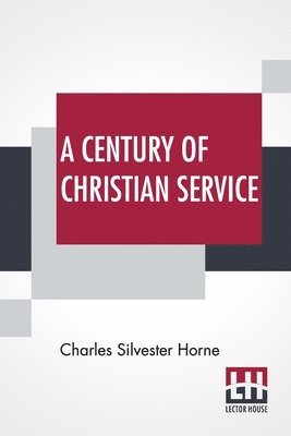 bokomslag A Century Of Christian Service