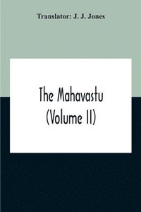 bokomslag The Mahavastu (Volume II)