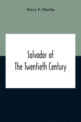 Salvador Of The Twentieth Century