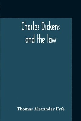 bokomslag Charles Dickens And The Law