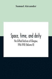 bokomslag Space, Time, And Deity