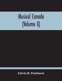 bokomslag Musical Canada (Volume X)