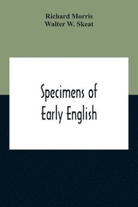 bokomslag Specimens Of Early English