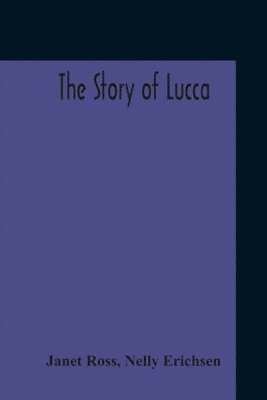 The Story Of Lucca 1