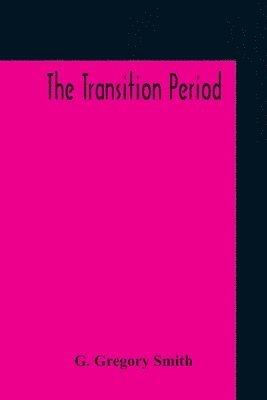 The Transition Period 1