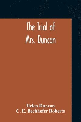 The Trial Of Mrs. Duncan 1