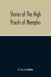 bokomslag Stories Of The High Priests Of Memphis