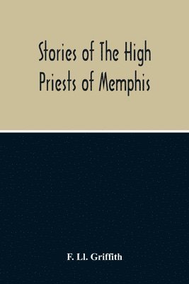 bokomslag Stories Of The High Priests Of Memphis