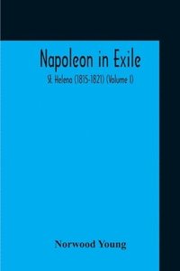 bokomslag Napoleon In Exile