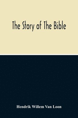 The Story Of The Bible 1