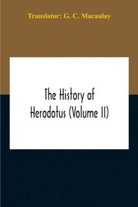 bokomslag The History Of Herodotus (Volume II)