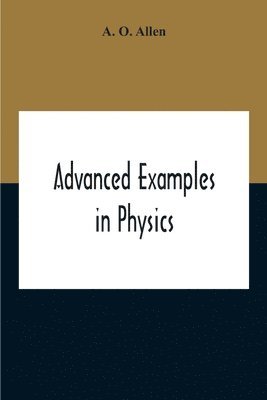 bokomslag Advanced Examples In Physics