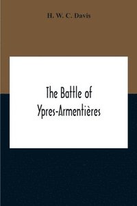 bokomslag The Battle Of Ypres-Armentires