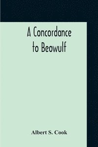 bokomslag Concordance To Beowulf