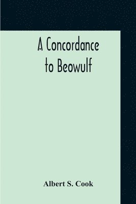 bokomslag Concordance To Beowulf