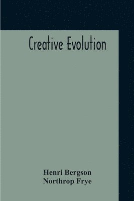Henri Bergson - Creative Evolution, Häftad