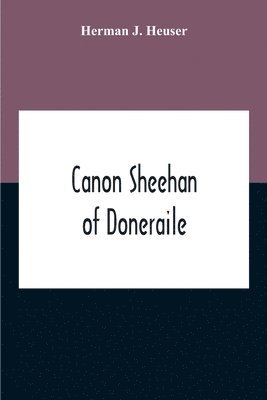 bokomslag Canon Sheehan Of Doneraile