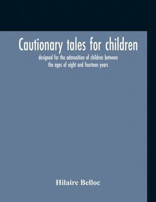 Cautionary Tales For Children 1