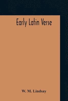 Early Latin Verse 1