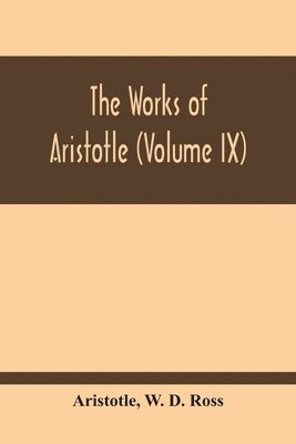 bokomslag The Works Of Aristotle (Volume Ix)