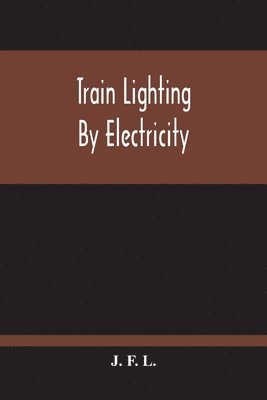 Train Lighting By Electricity 1