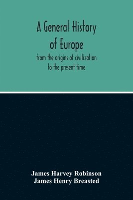 A General History Of Europe 1