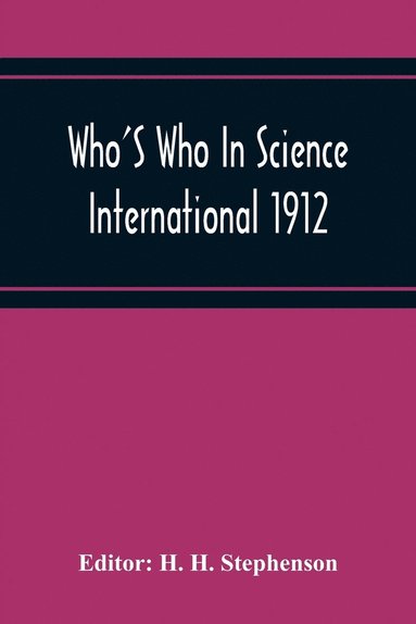 bokomslag Who'S Who In Science International 1912
