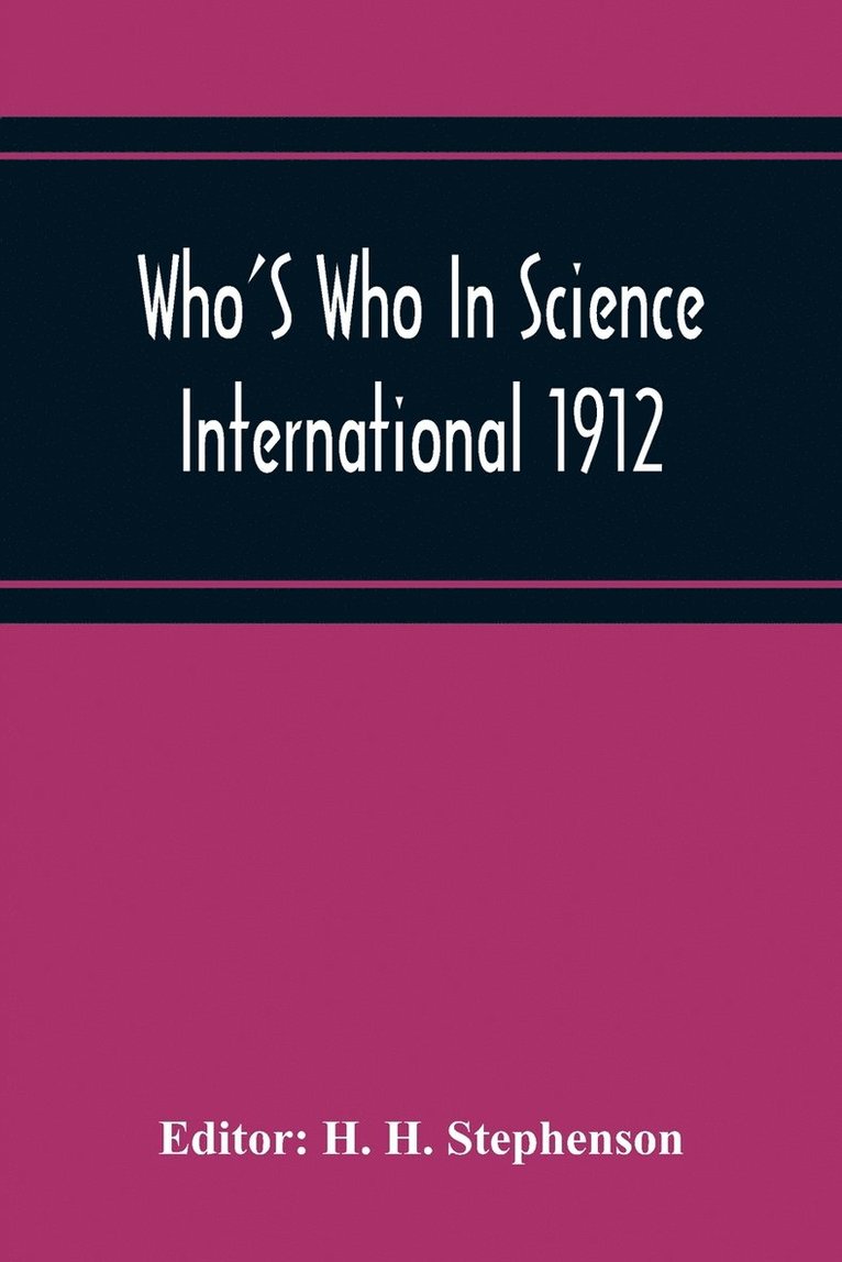 Who'S Who In Science International 1912 1