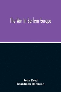 bokomslag The War In Eastern Europe