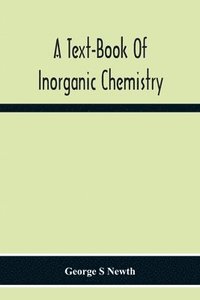 bokomslag A Text-Book Of Inorganic Chemistry