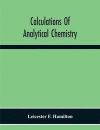 bokomslag Calculations Of Analytical Chemistry