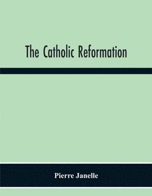 bokomslag The Catholic Reformation