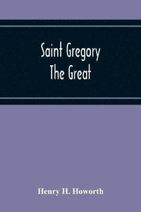 bokomslag Saint Gregory The Great