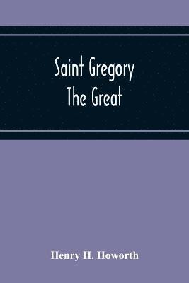 bokomslag Saint Gregory The Great