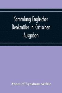 bokomslag Sammlung Englischer Denkmäler In Kritischen Ausgaben
