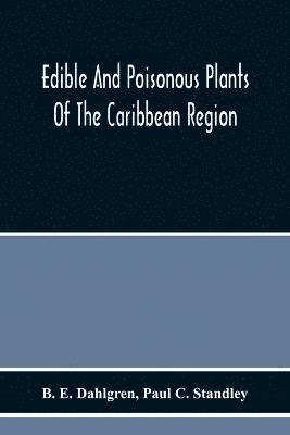 Edible And Poisonous Plants Of The Caribbean Region 1