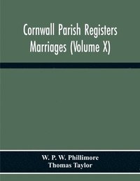 bokomslag Cornwall Parish Registers. Marriages (Volume X)